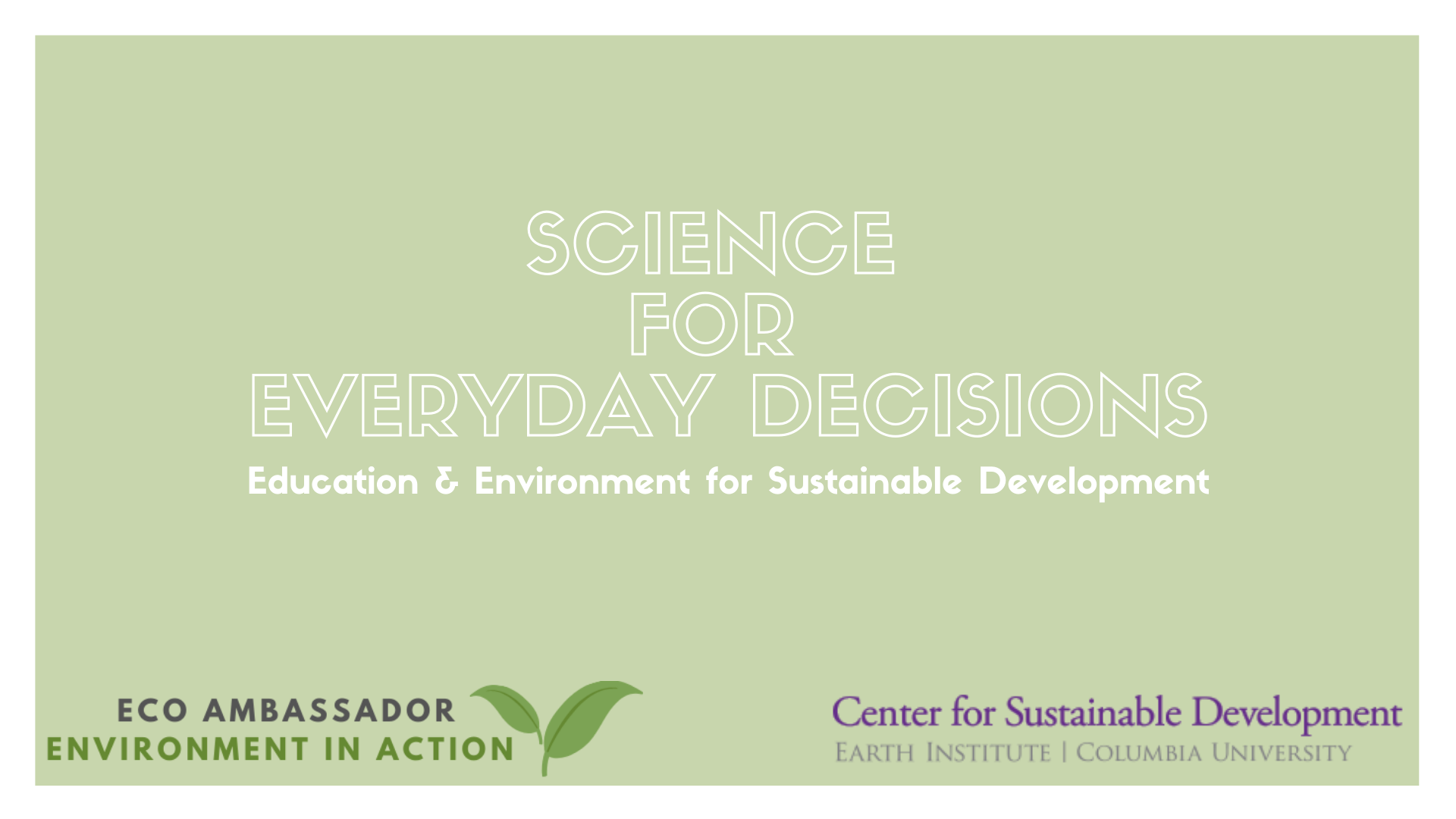 Science for Everyday Decisions